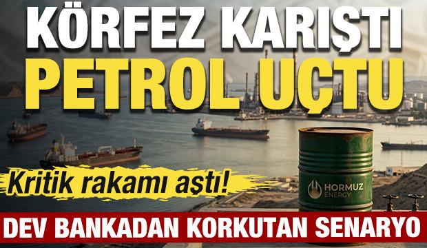 Petrolde korkutan senaryo! 7 haftanın zirvesini g&ouml;rd&uuml;: Goldman Sachs'tan 120 dolar uyarısı