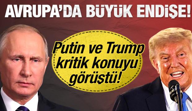 Putin ve Trump arasında son dakika g&ouml;r&uuml;şmesi: Avrupa'da b&uuml;y&uuml;k endişe!