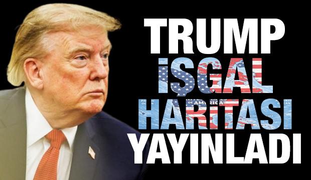 Trump işgal haritasını yayınladı