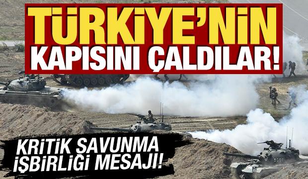 Türkiye'nin kapısını çaldılar! Savunma işbirliği mesajı verdiler