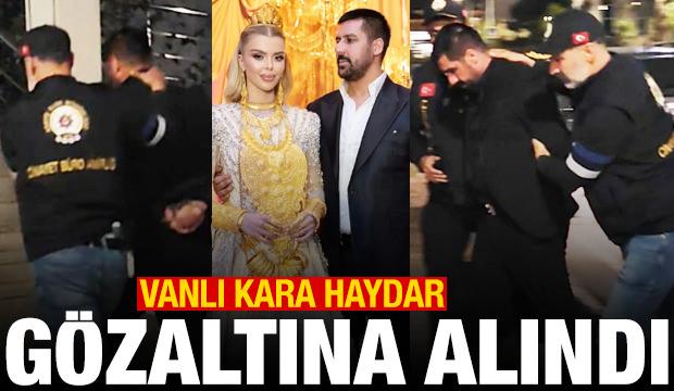 Vanlı Kara Haydar gözaltına alındı