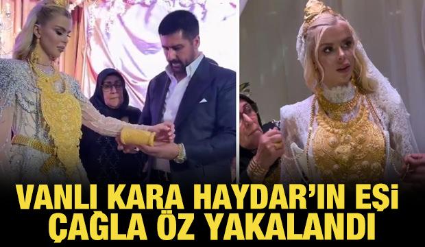 Vanlı Kara Haydar’ın eşi Çağla Öz İstanbul’da yakalandı
