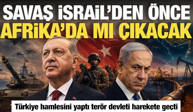 Afrika Boynuzu'nda nüfuz savaşları patladı: Türkiye ve İsrail'den karşılıklı hamleler!