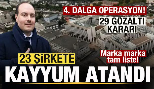 Alihan Kuriş soruşturması! 29 gözaltı kararı! 23 şirkete kayyum atandı! Marka marka liste!