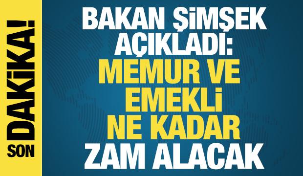 Bakan Şimşek'ten memur ve emekli maaşlarına zam açıklaması!