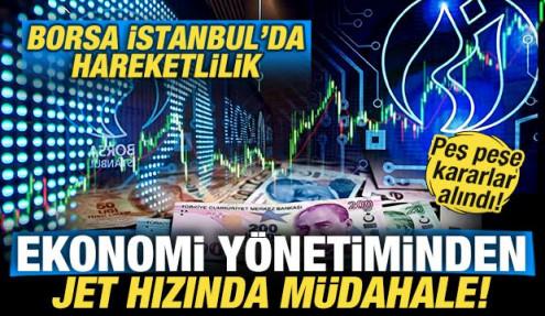 Borsada sıcak saatler! Ekonomi yönetiminden jet hızında müdahale! Peş peşe kararlar alındı