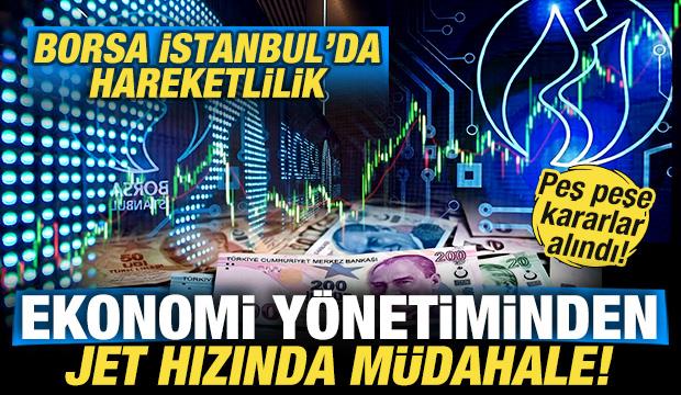 Borsada sıcak saatler! Ekonomi yönetiminden jet hızında müdahale! Peş peşe kararlar alındı