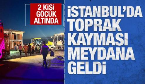 Büyükçekmece'de toprak kayması: 2 kişi göçük altında