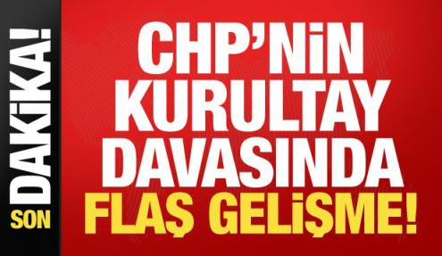 CHP’nin kurultay davası ertelendi