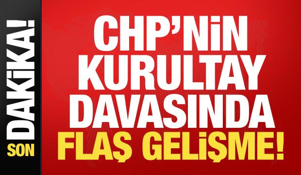 CHP’nin kurultay davası ertelendi