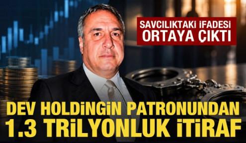 Dev holding patronu Kumova'nın ifadesi ortaya çıktı: Anormal yükselişi kabul etti