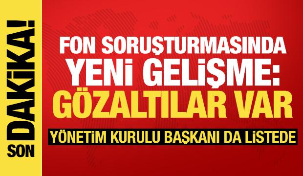 Fon soruşturmasında yeni gelişme: Emre Tezmen dahil 3 kişi gözaltında
