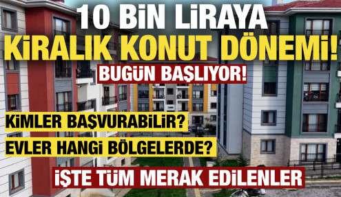 İstanbul'da 10 bin TL'ye kiralık konut dönemi! İşte başvuru şartları