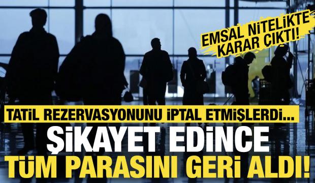 Rezervasyonu iptal edip daha pahalıya satmışlardı: Emsal karar çıktı!