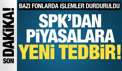 SPK'dan piyasalara yeni tedbir!