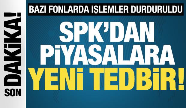 SPK'dan piyasalara yeni tedbir!