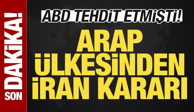 ABD resmen tehdit etmişti: Arap &uuml;lkesinden son dakika İran kararı! Askıya alındı