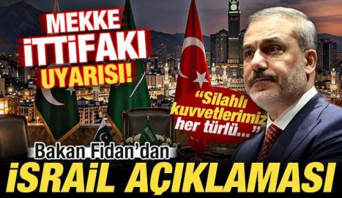 ABD'de sıcak saatler: Bakan Fidan'dan son dakika İsrail açıklaması! Mekke İttifakı uyarısı