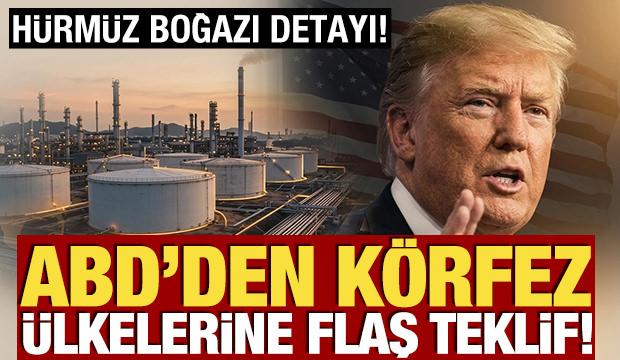 ABD'den Körfez ülkelerine flaş teklif! Hürmüz Boğazı detayı