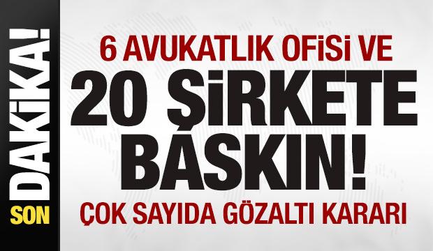 Bakan Gürlek operasyonu duyurdu! 6 avukatlık ofisi ve 20 şirkete baskın!