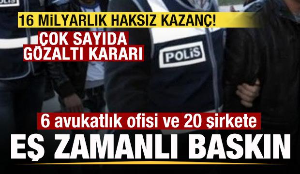 Bakan Gürlek operasyonu duyurdu! 6 avukatlık ofisi ve 20 şirkete baskın!