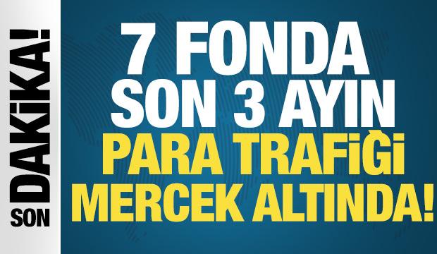 Başsavcılık 7 fonun tüm kayıtları istedi! Kuruluşundan itibaren sorgulanacak