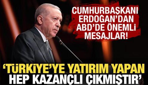 Cumhurbaşkanı Erdoğan: Türkiye'ye yatırım yapan hep kazançlı çıkmıştır