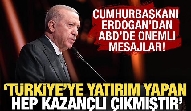 Cumhurbaşkanı Erdoğan: Türkiye'ye yatırım yapan hep kazançlı çıkmıştır