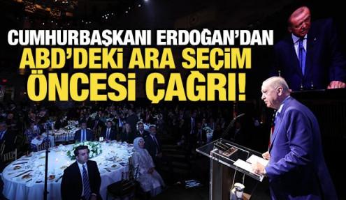Cumhurbaşkanı Erdoğan'dan ABD'deki ara seçim öncesi çağrı