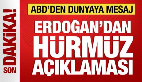 Cumhurbaşkanı Erdoğan'dan Hürmüz Boğazı açıklaması