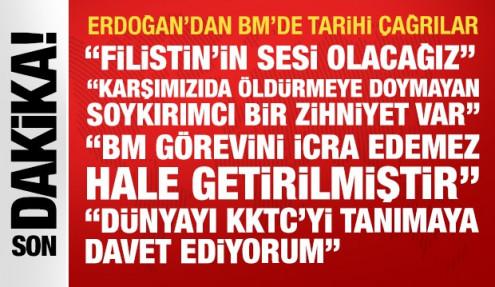 Erdoğan'dan BM'de dünyaya Filistin çağrısı: Karşımızda öldürmeye doyamayan zihniyet var