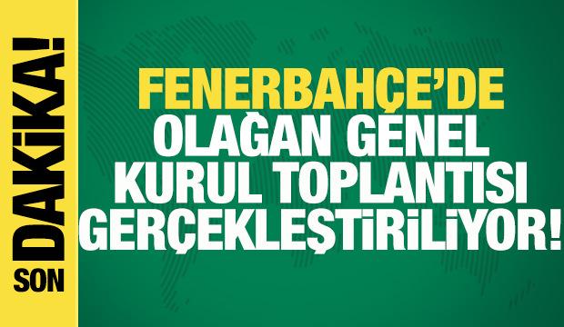 Fenerbah&ccedil;e'de Olağan Mali Genel Kurul Toplantısı! CANLI