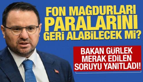 Fon mağdurları paralarını geri alabilecek mi? Bakan Gürlek'ten merak edilen soruya yanıt