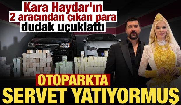 'Kara Haydar' operasyonunda servet bulundu: 2 araçtan 934 milyon TL çıktı
