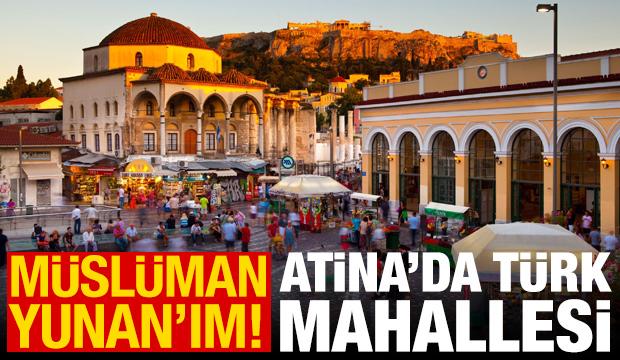 M&uuml;sl&uuml;man Yunan! - Atina Notları 3