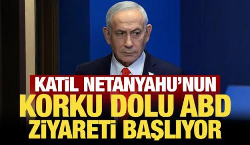 Netanyahu'nun korku dolu ABD ziyareti başlıyor