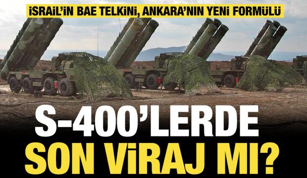 S-400 kulisi: İsrail 'almayın' dedi, Birleşik Arap Emirlikleri yokuş yaptı