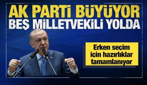 Siyasette erken seçim hazırlığı: Beş milletvekili AK Parti yolunda