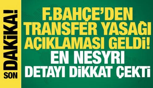 Son dakika: Fenerbahçe'den taraftarın yüreğine su serpen transfer yasağı açıklaması