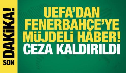 UEFA'dan Fenerbahçe'ye müjdeli haber! Ceza kaldırıldı