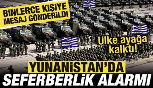 Yunanistan'da seferberlik alarmı! Binlerce kişiye mesaj gönderildi! Ülke ayağa kalktı