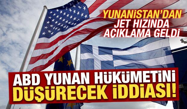 ABD, Yunan hükümetini düşürecek iddiası! Yunanistan'dan son dakika açıklama geldi