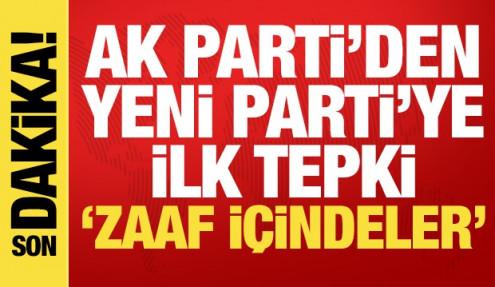 AK Parti'den Yeni Parti'ye tepki: Meclis'e saygısızlık