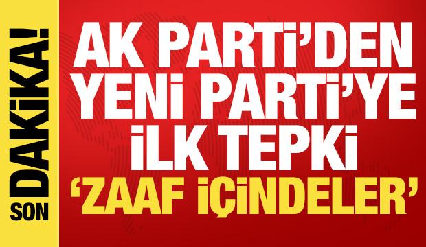 AK Parti'den Yeni Parti'ye tepki: Meclis'e saygısızlık