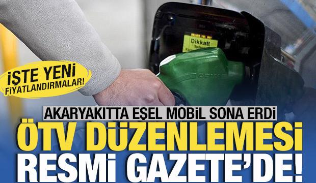 Akaryakıtta eşel mobil sona erdi! Benzinde ÖTV düzenlemesi Resmi Gazete'de