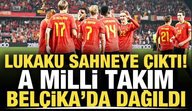 Lukaku sahneye çıktı! A Milli Takım Belçika'da dağıldı
