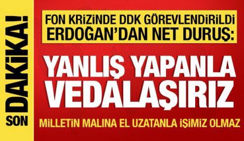 Cumhurbaşkanı Erdoğan açıkladı: Fon krizinde DDK devrede! Yanlış yapanla vedalaşırız