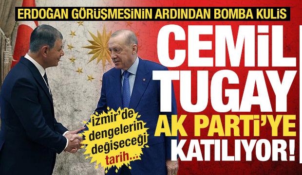 Erdoğan görüşmesinin ardından bomba kulis! Cemil Tugay AK Parti'ye geçiyor! Tarih verildi