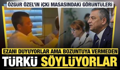 Ezanı duyuyorlar ama bozuntuya vermeden türkü söylüyorlar: Özgür Özel'in yeni görüntüleri