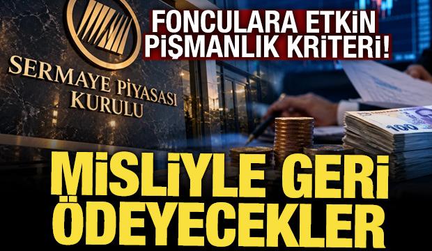 Fon soruşturmasında etkin pişmanlık hatırlatması: Haksız kazancın iki misli ödenecek